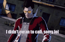 No More Hero No More Heroes GIF - No More Hero No More Heroes I Didnt Mean To Call GIFs