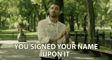 You Signed Your Name Upon It Write Your Name Down GIF - You Signed Your Name Upon It Write Your Name Down Signature GIFs