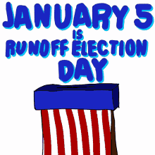 jan5 january5th runoff election day election