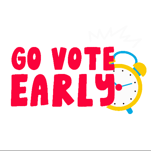 Lcv Go Vote Early Sticker - Lcv Go Vote Early Rise And Shine Stickers