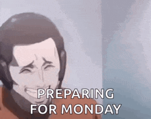 a man is laughing and preparing for monday