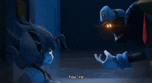 a cartoon character says " you 're " while holding another character 's arm