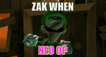 Zak Neo GIF - Zak Neo Neo Op GIFs