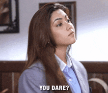 How Dare You Don'T You Dare GIF - How Dare You Don'T You Dare You Dare GIFs