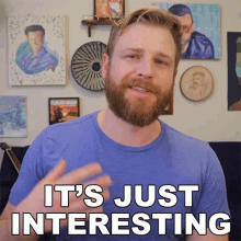 Its Just Interesting Grady Smith GIF - Its Just Interesting Grady Smith It Caught My Attention GIFs