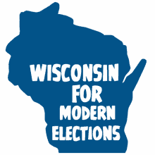 wisconsin for modern elections wisconsin gif vote by mail absentee voting voter suppression