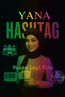 a poster for yana hashtag shows a woman in a hijab