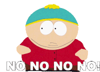 No No No No Eric Cartman Sticker - No No No No Eric Cartman South Park Stickers