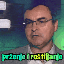 a picture of a man with glasses and the words " przenje i rostijanje "