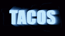 Tacos Text GIF - Tacos Text GIFs