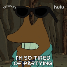 i%27m so tired of partying slurms mackenzie futurama i don%27t wanna party i%27m exhausted of partying