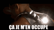 Ca Je Men Occupe Riddick GIF - Ca Je Men Occupe Riddick Take Care Of It GIFs