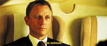 You Noticed James Bond GIF - You Noticed James Bond Daniel Craig GIFs