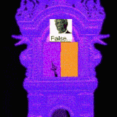 a purple statue with a picture of a man and the words false