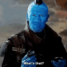 Whats That Yondu GIF - Whats That Yondu Guardians Of The Galaxy GIFs