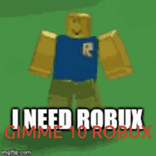I Need Robux Roblox GIF