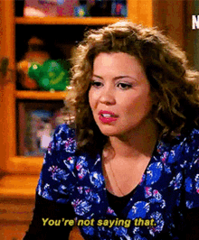 One Day At A Time Penelope Alvarez GIF - One Day At A Time Penelope Alvarez Youre Not Saying That GIFs