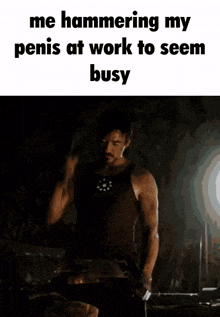a man in a tank top is hammering his penis at work