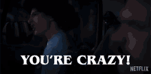 Youre Crazy Youre Psycho GIF - Youre Crazy Youre Psycho Your Nuts GIFs