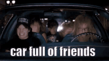 Full Car GIF - Full Car Car Full Of Friends Friends GIFs