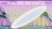 Rule208 Line Up GIF - Rule208 Line Up No Line Up GIFs