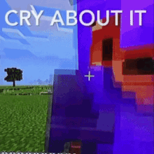 Cry About It Minecraft GIF - Cry About It Minecraft GIFs