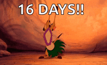 a picture of a cartoon character with the words 16 days written above it