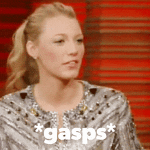 a woman in a sequined dress says gasps in white letters