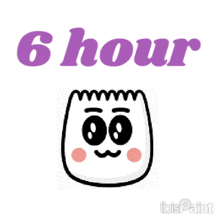 a cartoon drawing of a marshmallow with a face and the words 6 hour below it