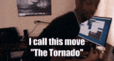 Tornado Haunted House GIF - Tornado Haunted House I Call This Move The Tornado GIFs