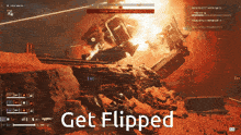 a screenshot of a video game with the words get flipped on the bottom