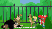 Johnny Test The General GIF - Johnny Test The General Welp We Got Fired GIFs