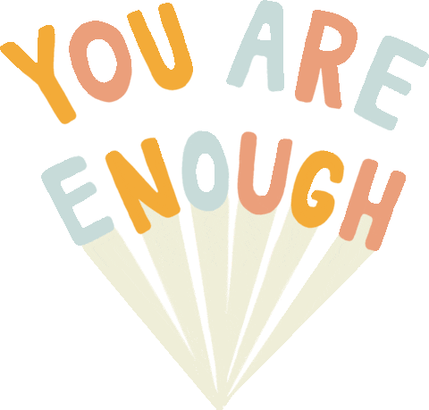 You Are Enough Food For Thought Sticker - You Are Enough Food For Thought Enough Stickers