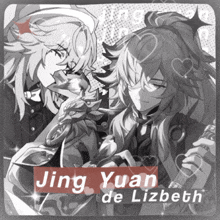 a black and white image of jing yuan and de lizbeth