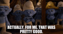 The Smurfs Grouchy Smurf GIF - The Smurfs Grouchy Smurf Actually For Me GIFs