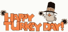 Happy Turkey Day Gobblegobble GIF