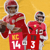 two football players are standing next to each other with signs that say kc 14 vs 3