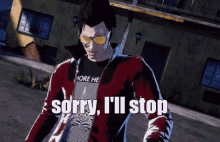 No More Hero No More Heroes GIF - No More Hero No More Heroes Sorry Ill Stop GIFs