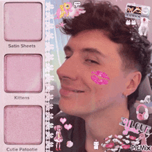 a man with satin sheets kittens and cutie patootie eyeshadows on his face