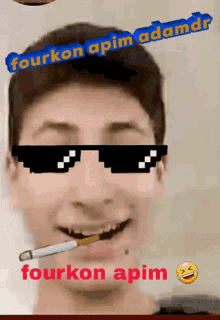 a man wearing sunglasses and smoking a cigarette with fourkon apim written on the bottom