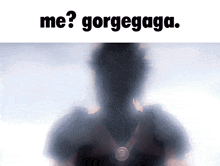 a silhouette of a person with the words me gorgegaga