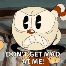 Dont Get Mad At Me Cuphead GIF - Dont Get Mad At Me Cuphead The Cuphead Show GIFs