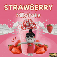 a strawberry milkshake with strawberries and whipped cream