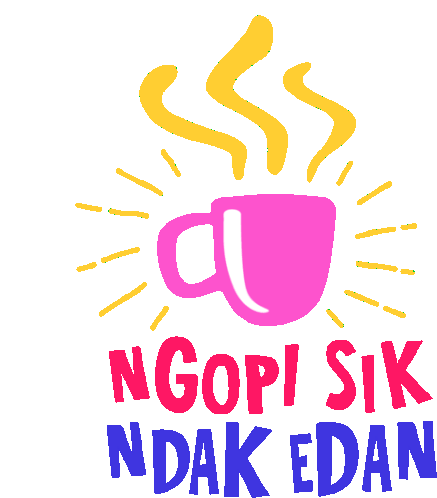 Coffee Cup With Caption Let'S Get Coffee In Indonesian Sticker - Mas Bedjo And Hip Hop Ngopi Sik Ndak Edan Stickers