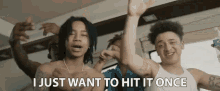 I Just Want To Hit It Once Hit It And Quit It GIF - I Just Want To Hit It Once Hit It And Quit It I Want To Smash GIFs