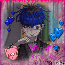 a picture of a boy with blue hair and a pink teddy bear with the words let 's get freaky written on it