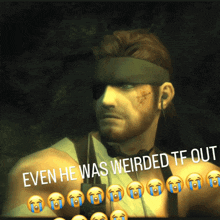 a screenshot of a video game character with the caption " even he was weirded tf out " surrounded by crying faces