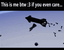 a picture of a rocket with the caption " this is me btw 3 if you even care ... "
