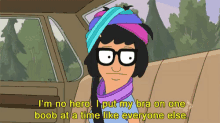 a cartoon character says i 'm no hero i put my bra on one boob at a time like everyone else ..