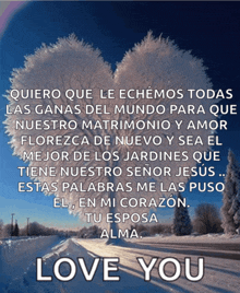 a snowy road with a heart shaped tree in the background and a love you message